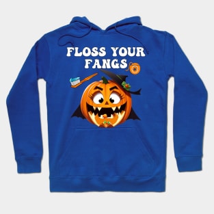 Funny Floss Your Fangs Dental Humor Halloween Hoodie